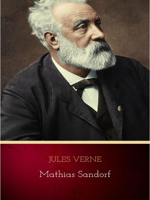 Title details for Mathias Sandorf by Jules Verne - Available